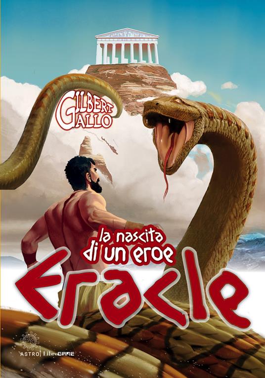 Eracle. La nascita di un eroe - Gilbert Gallo - copertina