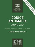 Codice antimafia. Annotato. Aggiornato a maggio 2018. Con aggiornamento online