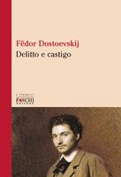 Libri Nuovi e Usati - 9788807900617 Fëdor Dostoevskij Delitto e castigo  Feltrinelli