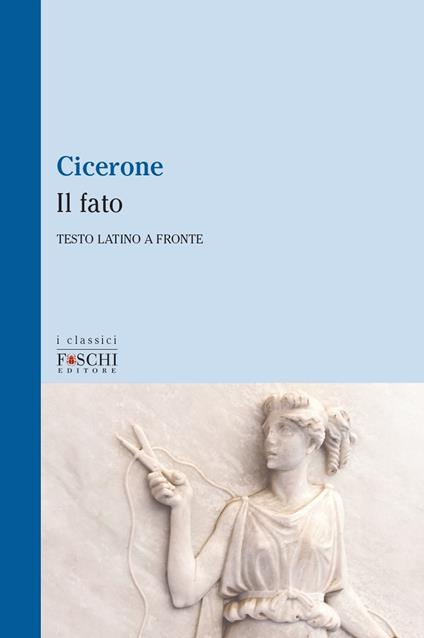 Il fato - Marco Tullio Cicerone - copertina