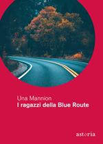 I ragazzi della Blue Route