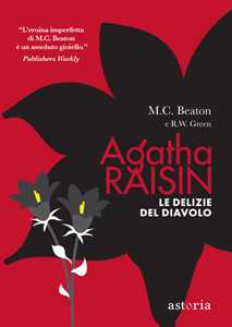 Libro Le delizie del diavolo. Agatha Raisin M. C. Beaton R. W. Green