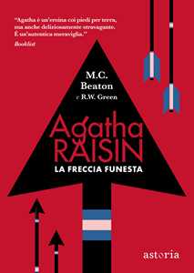 Libro La freccia funesta. Agatha Raisin M. C. Beaton R. W. Green