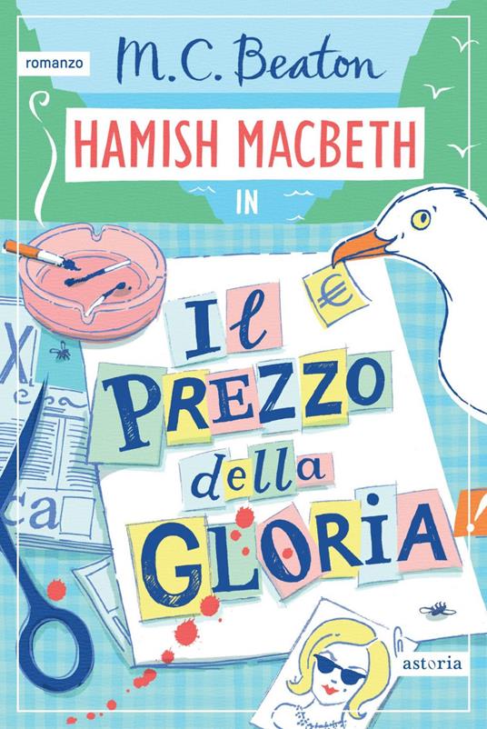 Il prezzo della gloria. I casi di Hamish Macbeth - M. C. Beaton,Chiara Libero - ebook