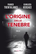 L' origine delle tenebre