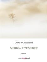 Nebbia e tenebre