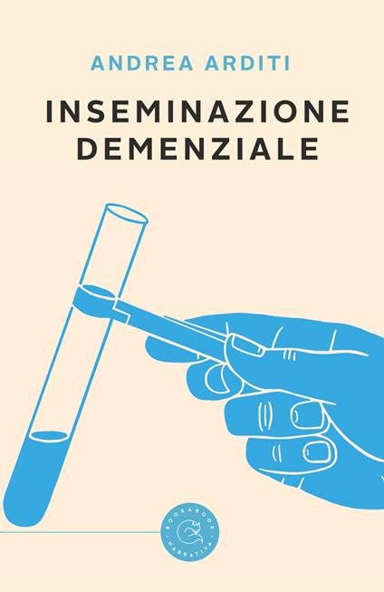 Inseminazione demenziale - Andrea Arditi - copertina