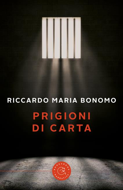 Prigioni di carta - Riccardo Maria Bonomo - copertina