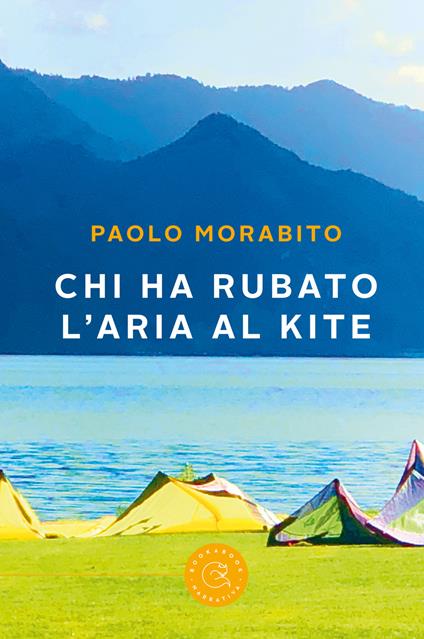 Chi ha rubato l'aria al kite - Paolo Morabito - copertina