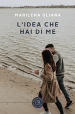 L'idea che hai di me