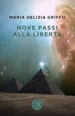 Nove passi alla libertà