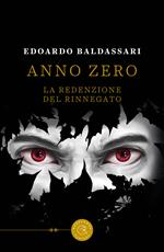 Anno zero. La redenzione del rinnegato