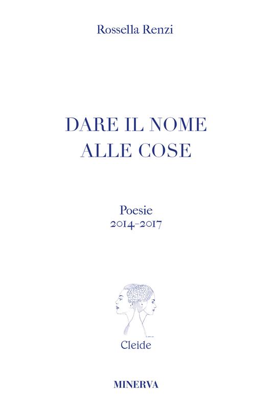 Dare il nome alle cose - Rossella Renzi - copertina