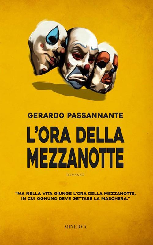 L' ora della mezzanotte - Gerardo Passannante - copertina