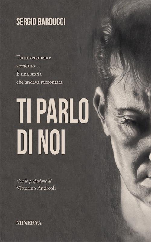 Ti parlo di noi - Sergio Barducci - copertina