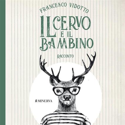 Il Cervo e il Bambino