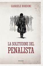 La solitudine del penalista