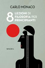 8 lezioni di filosofia per principianti