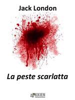 La peste scarlatta