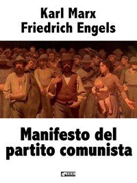 Manifesto del Partito Comunista - Engels, Friedrich - Marx, Karl - Ebook -  EPUB2 con Adobe DRM