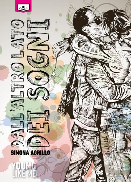 Dall'altro lato dei sogni - Simona Agrillo - copertina