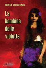 La bambina delle violette. Ediz. integrale