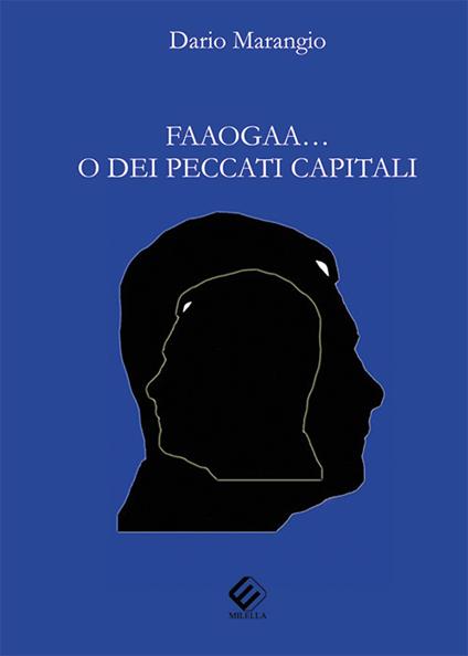 Faaogaa... o dei peccati capitali - Dario Marangio - copertina