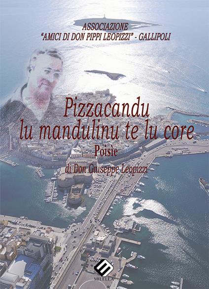 Pizzacandu lu mandulinu te lu core - Giuseppe Leopizzi - copertina