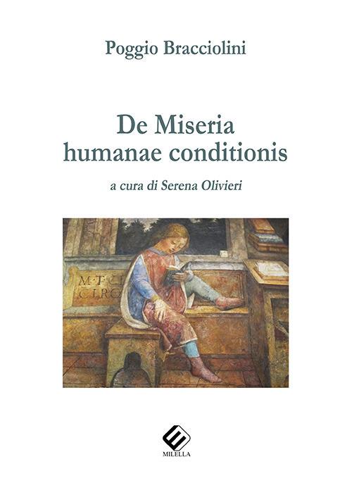 De miseria humanae conditionis - Poggio Bracciolini - copertina