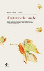 D'autunno le parole