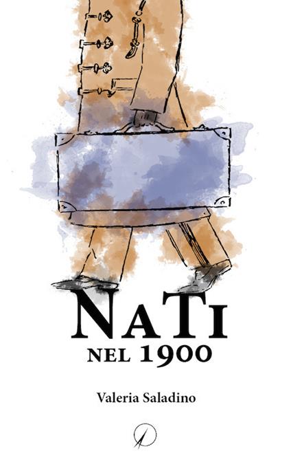 Nati nel 1900 - Valeria Saladino - copertina