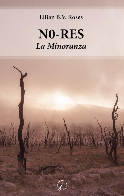 N0-RES. La Minoranza - Lilian B.V. Roses - copertina