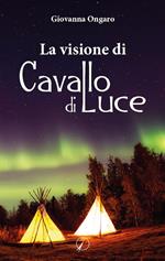 La visione di Cavallo di Luce