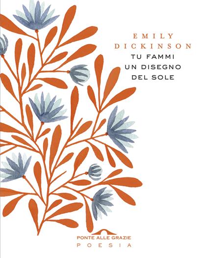 Tu fammi un disegno del sole. Testo inglese a fronte - Emily Dickinson,Vincenzo Ostuni - ebook