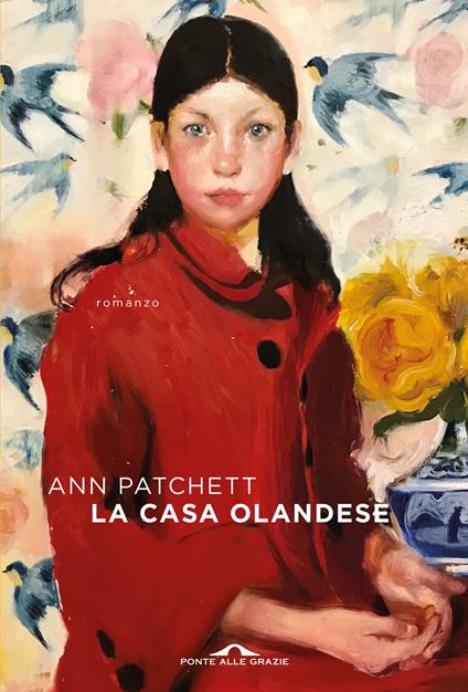 La casa olandese - Ann Patchett,Guido Calza - ebook