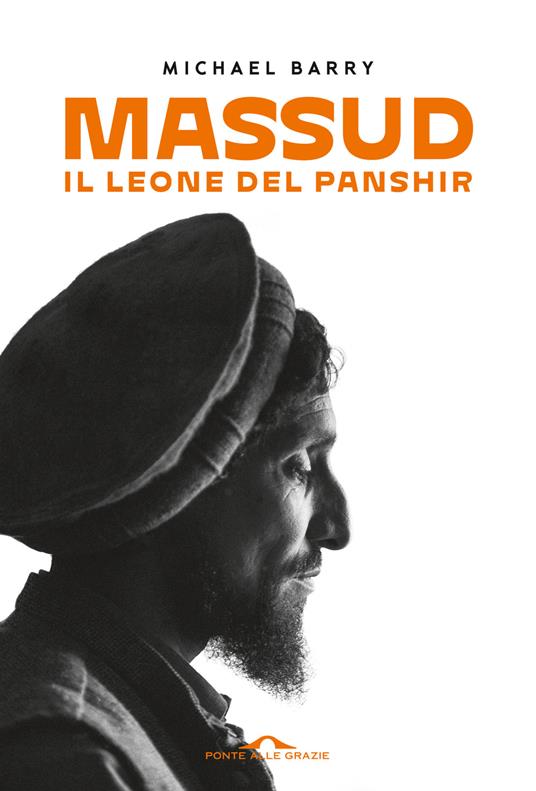 Massud. Il leone del Panshir - Michael Barry - copertina