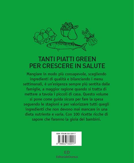 Il Cucchiaio d'Argento. Ricette green che piacciono ai bambini - 2