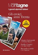 Grandi alpinisti italiani. Gli eroici anni trenta