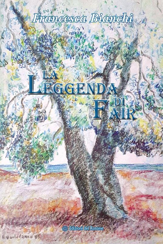 La leggenda di Fair - Francesca Bianchi - copertina