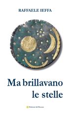 Ma brillavano le stelle