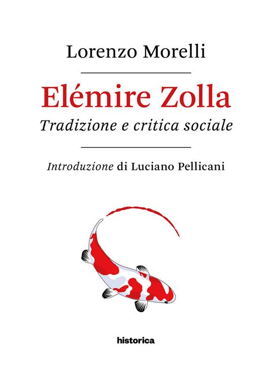 Elémire Zolla. Tradizione e critica sociale - Lorenzo Morelli - copertina