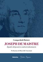 Joseph De Maistre. Il padre del pensiero controrivoluzionario