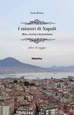 I misteri di Napoli. Mito, storia e letteratura
