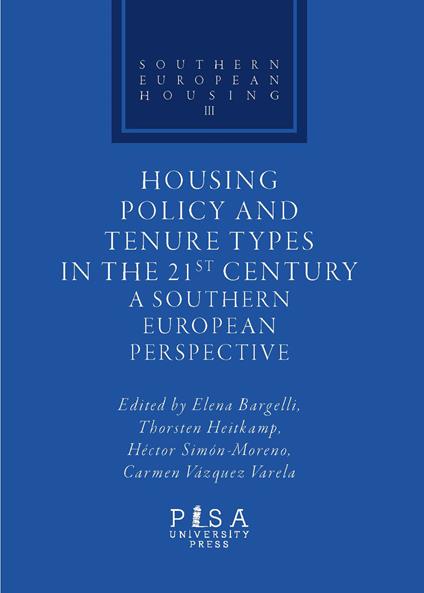 Housing policy and tenure types in the 21st century. A southern european perspective - copertina