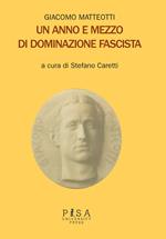 Un anno e mezzo di dominazione fascista