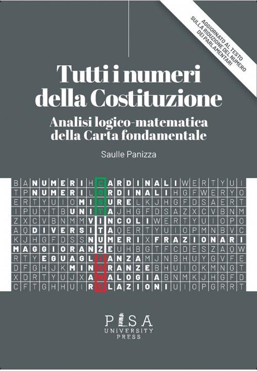 Tutti i numeri della Costituzione. Analisi logico-matematica della Carta fondamentale - Saulle Panizza - copertina