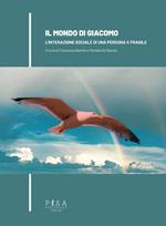 Il mondo di Giacomo. L'interazione sociale di una persona X fragile