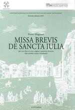 Missa brevis de Sancta Iulia. Concorso nazionale di composizione di musica sacra Santa Giulia. Seconda edizione 2016