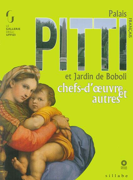 Palazzo Pitti e giardino di Boboli. Capolavori e dintorni. Ediz. francese - copertina