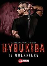 Hyoukiba. Il guerriero